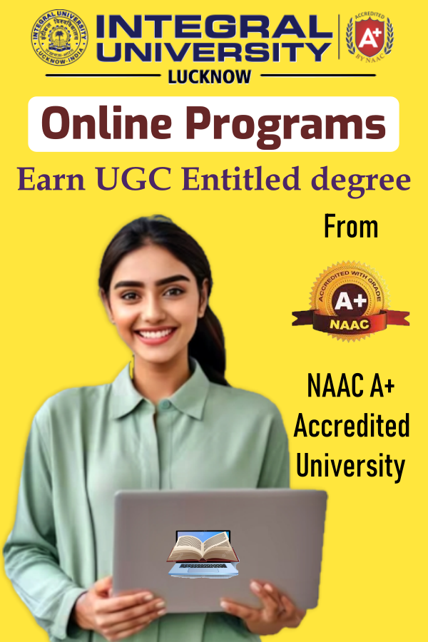 Integral University - Lucknow UGC Entitled Online Degree Programs